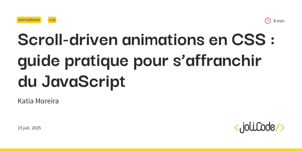 Illustration de notre article « Scroll-driven animations en CSS : guide pratique pour s'affranchir du JavaScript »