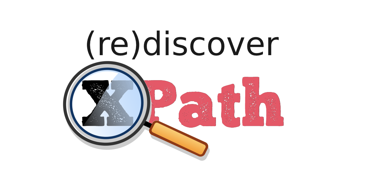(Re)discover XPath selectors