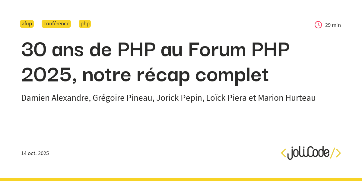 30 ans de PHP au Forum PHP 2025, notre récap complet - JoliCode