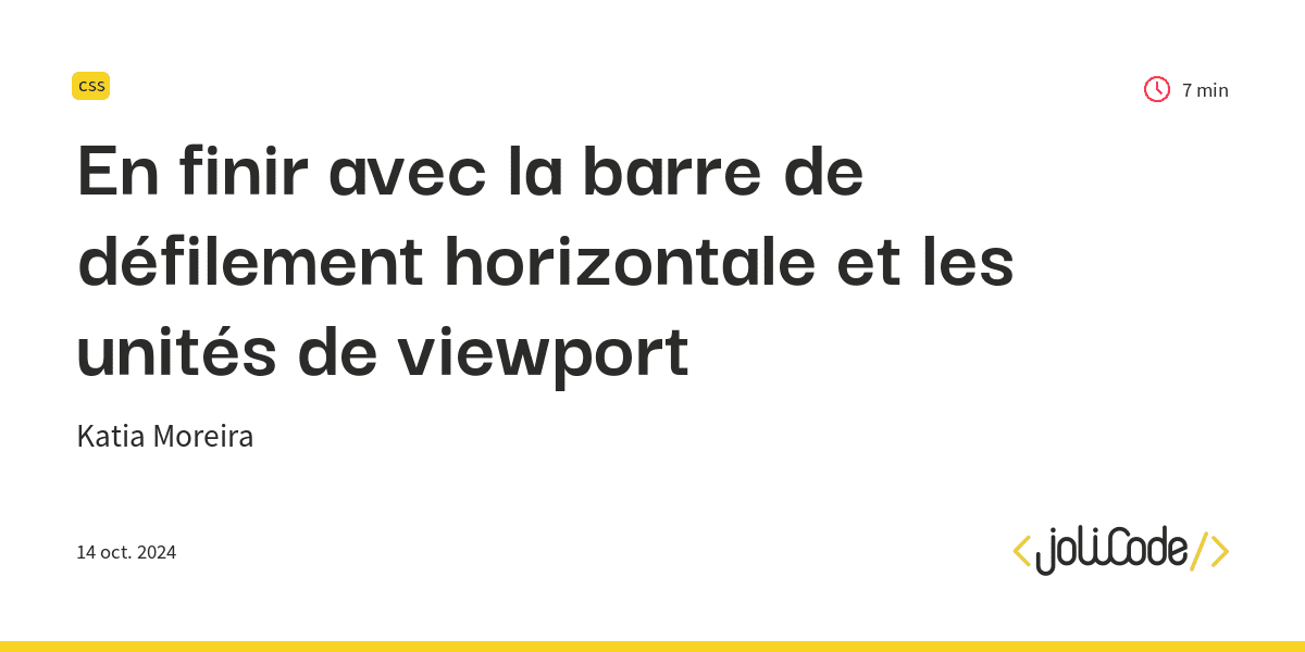 En finir avec la barre de défilement horizontale et les unités de viewport