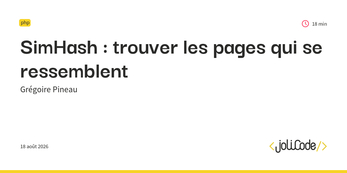 Illustration de l'article : SimHash : trouver les pages qui se ressemblent